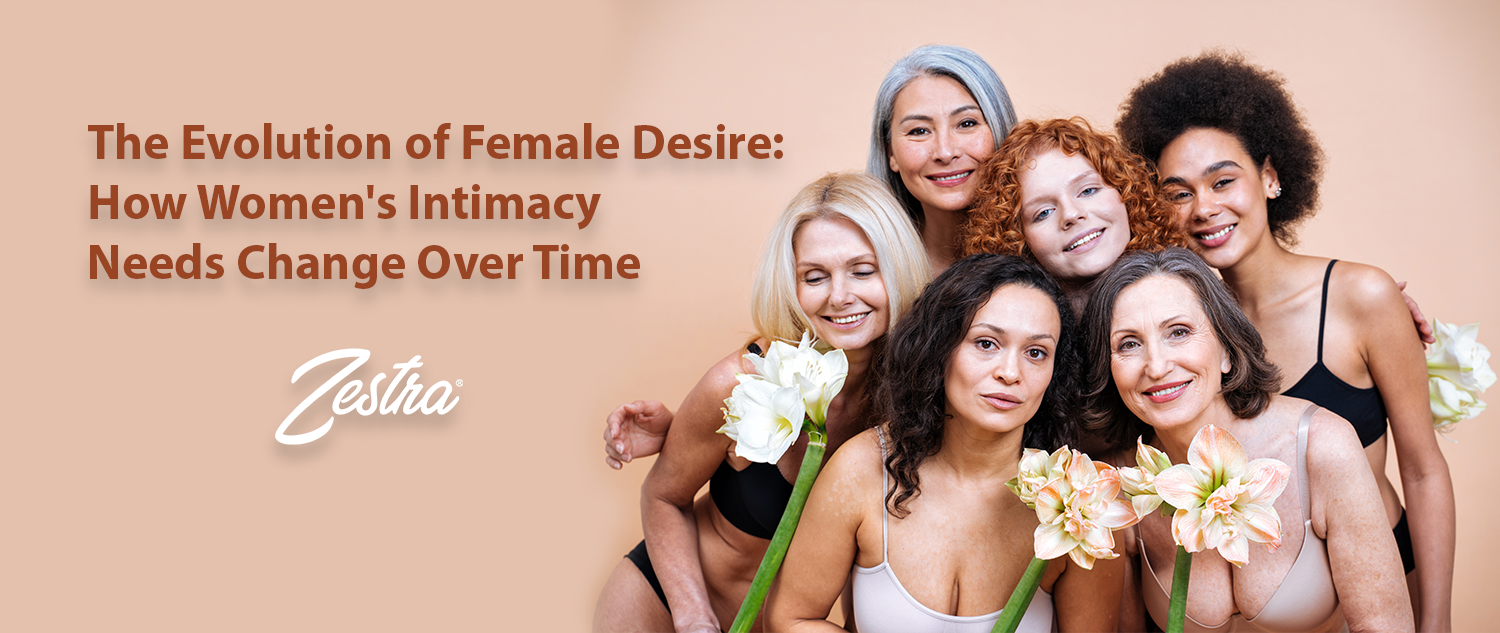 The Evolution of Female Desire: How Women's Intimacy Needs Change Over Time